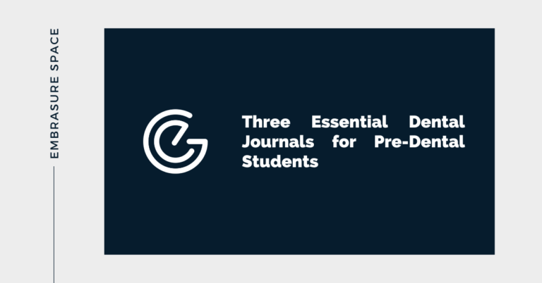 Three Essential Dental Journals for Pre-Dental Students